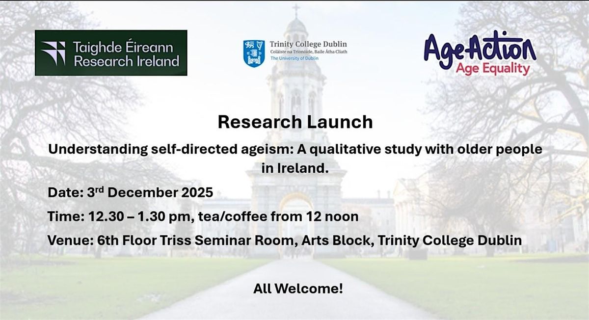 Research Launch  Understanding self-directed ageism, 3 December | Event in Dublin 2 | AllEvents