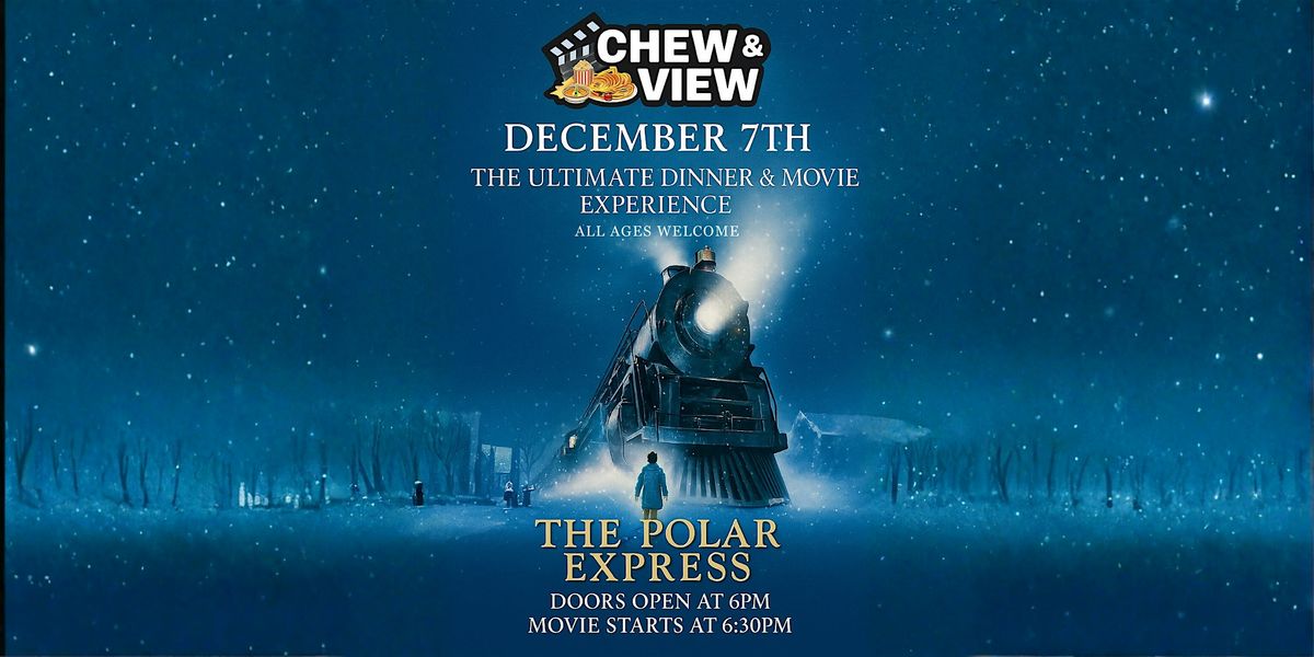 The Polar Express | Chew & View: Dinner & Movie Experience, 7 December | Event in Belleville | AllEvents