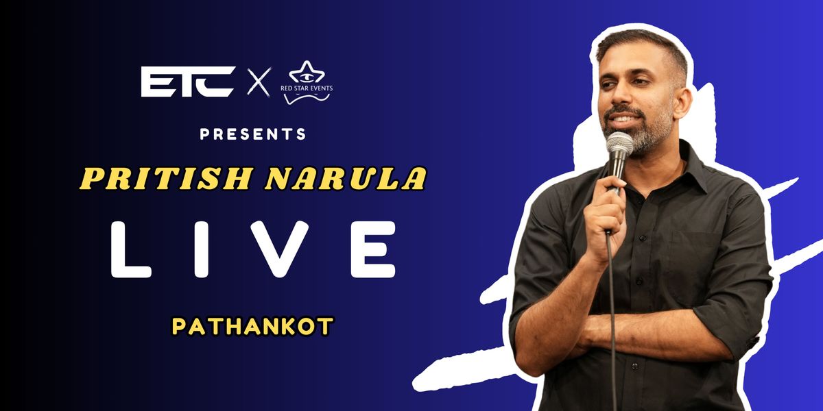 Pritish Narula - Live Stand-Up Comedy!, 30 August | Event in Pathankot | AllEvents