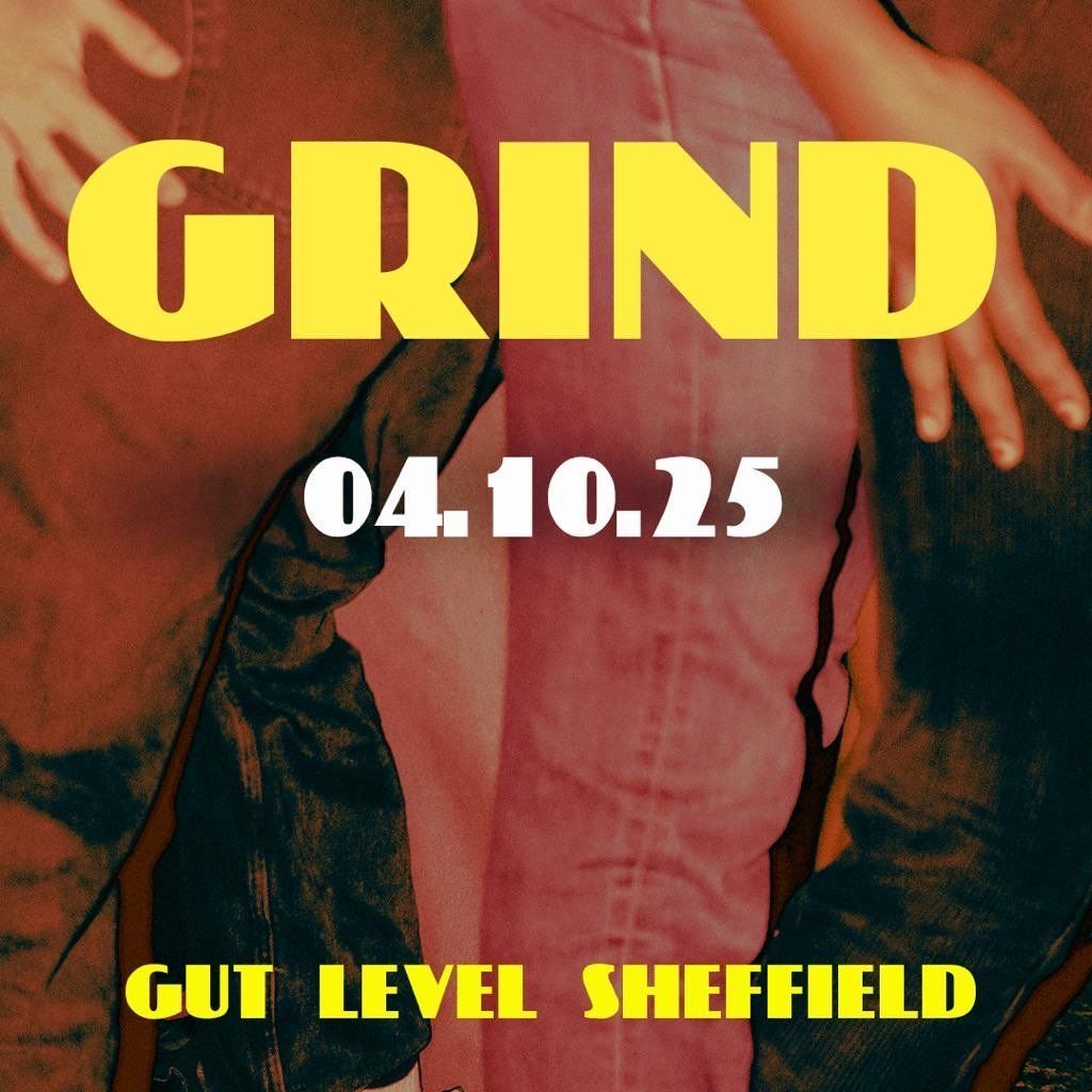 Grind #2 | Event in Sheffield | AllEvents
