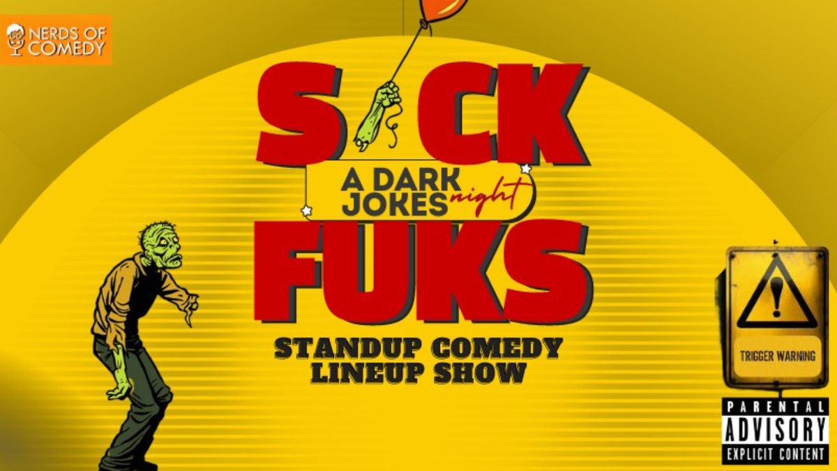 Sick Fuks: A Dark Jokes Night, 17 July | Event in Gurgaon | AllEvents