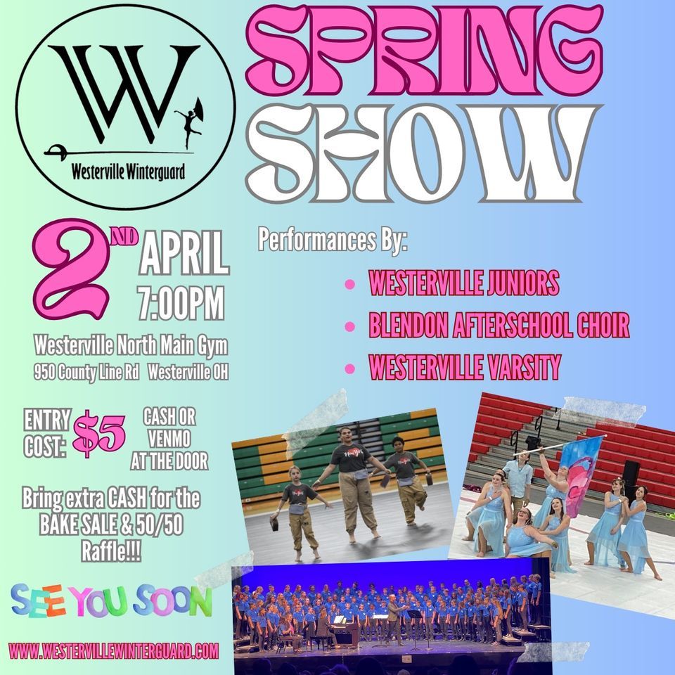 Spring Show for Family & Friends, Westerville North High School, 2