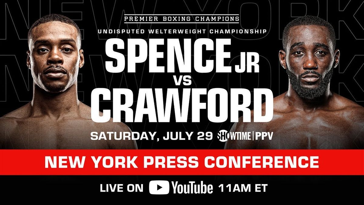 Showtime Championship Boxing Terence Crawford vs. Errol Spence Jr., T