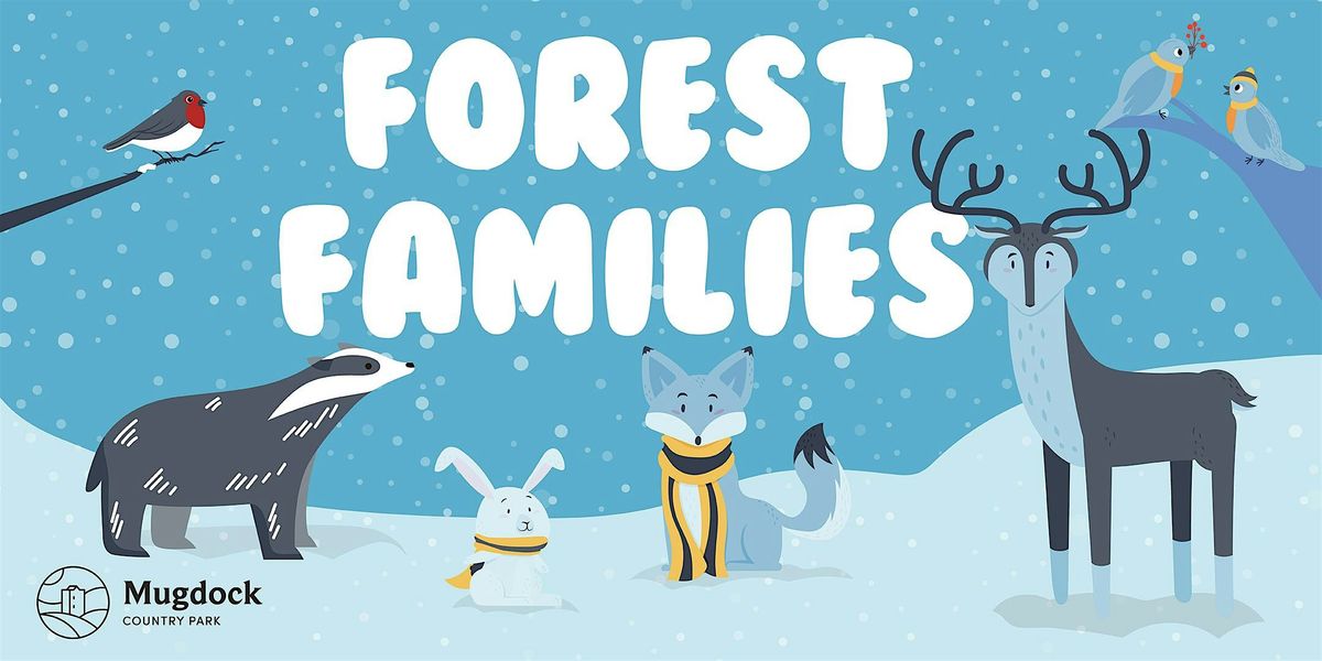 Forest Families: The Dark Hours of Mugdock, 22 February | Event in Milngavie | AllEvents