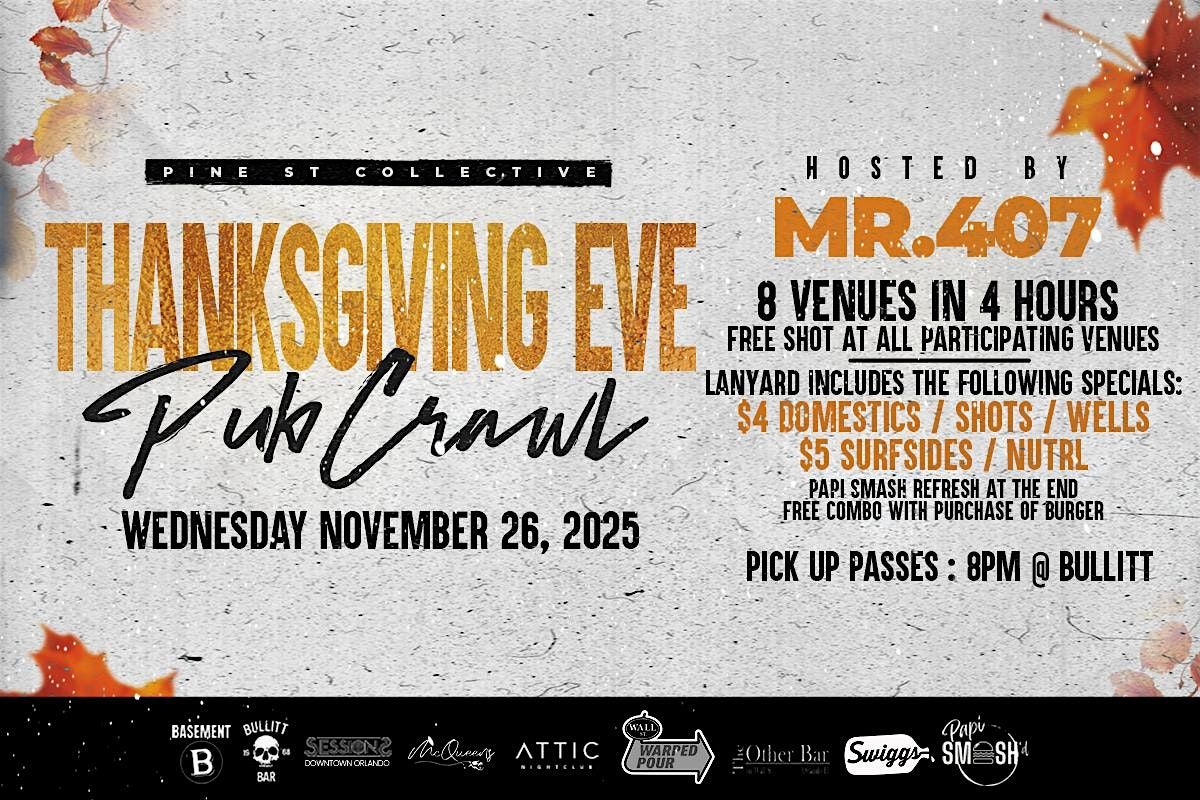Thanksgiving Pub Crawl Hosted by Mr. 407 | Event in Orlando | AllEvents