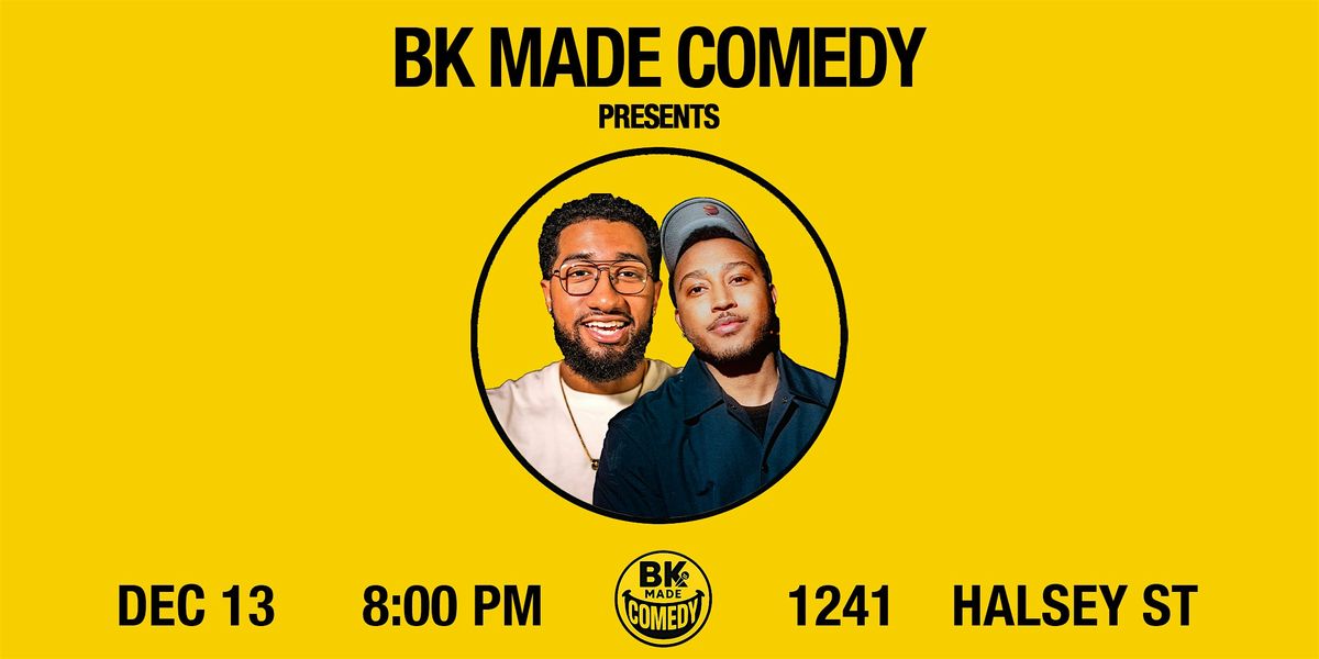 BK Made Presents: Darius Dinkins & Malik El, 13 December | Event in Brooklyn | AllEvents