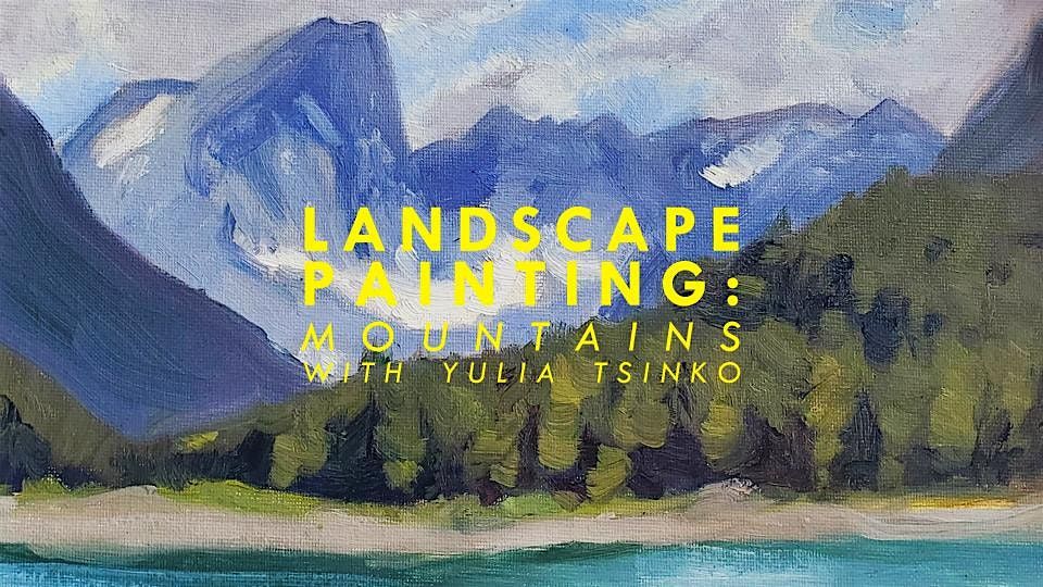 Landscape Painting Techniques: Mountains, 29 January | Event in Calgary | AllEvents