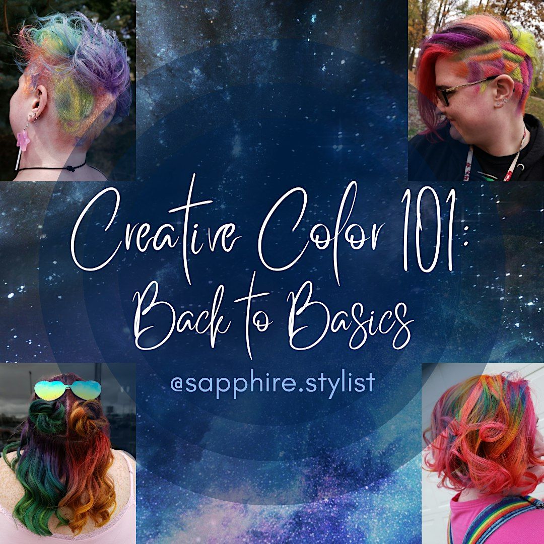 Creative Color 101: Back To Basics, Beauty Mark Salon llc, Flint, 30 ...