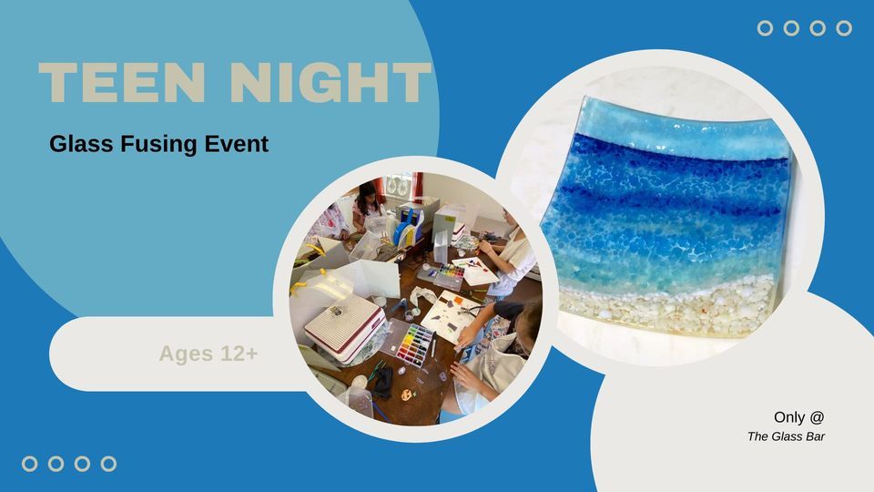 Teen Glass Fusing Night, The Glass Bar, Needham, 12 May 2023 AllEvents.in