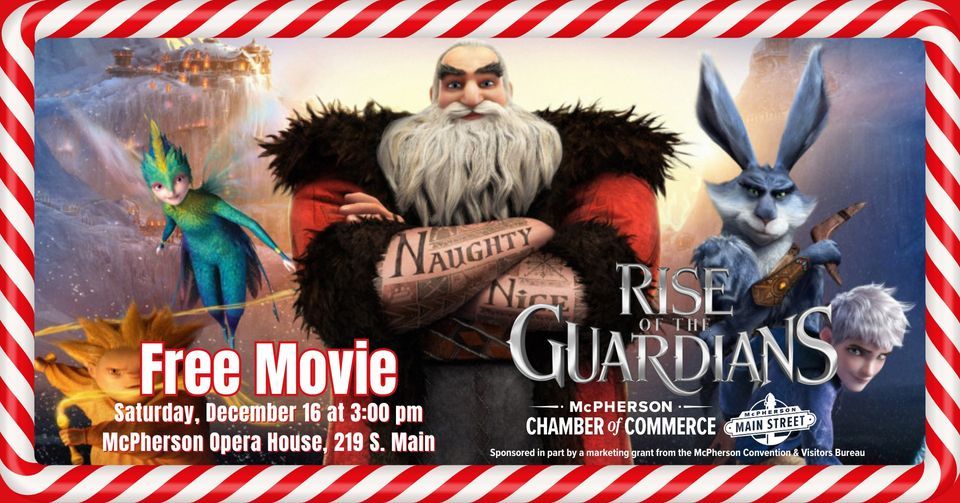 Free Movie "Rise of the Guardians", McPherson Opera House, December 16