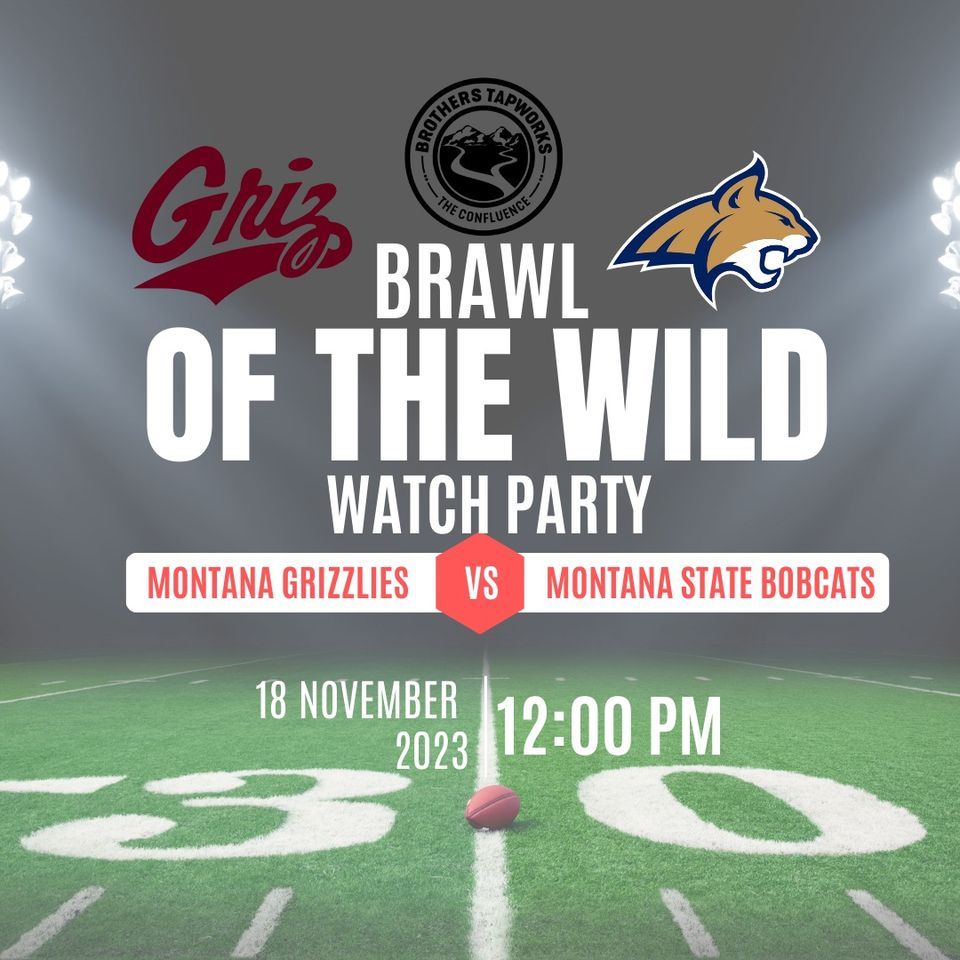 Brawl of the Wild Watch Party at Brothers, Brothers Tapworks, Helena