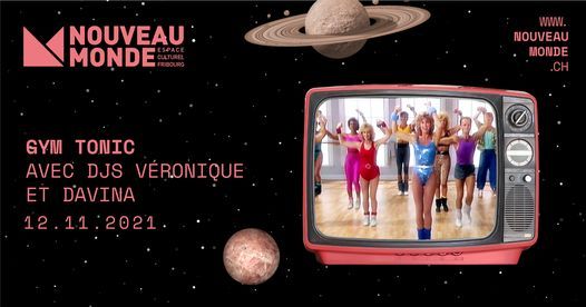 Gym Tonic Nouveau Monde Fribourg November 12 21 Allevents In Gym Tonic Nouveau Monde Fribourg November 12 21 Allevents In
