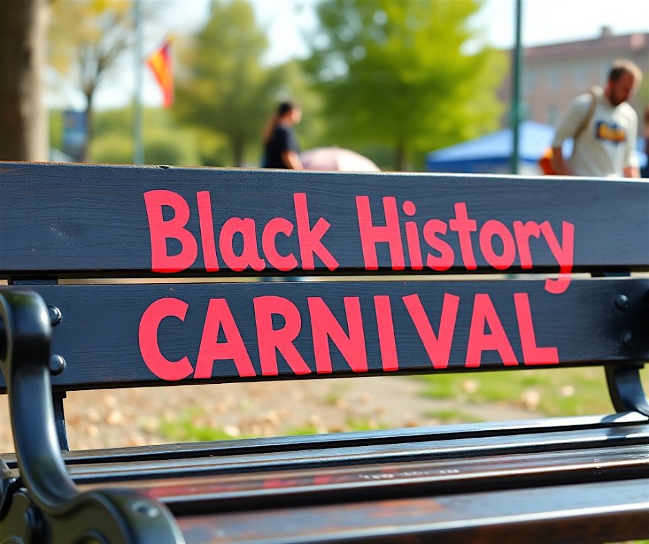 Black His/Her Story Carnival., 21 February | Event in Wilmington | AllEvents