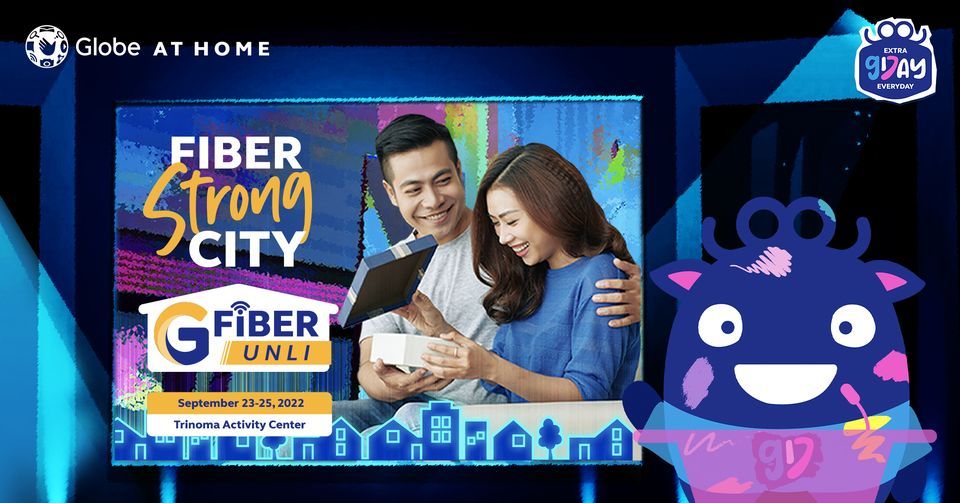 Fiber Strong City Globe at Home, Activity Center Trinoma, Quezon City