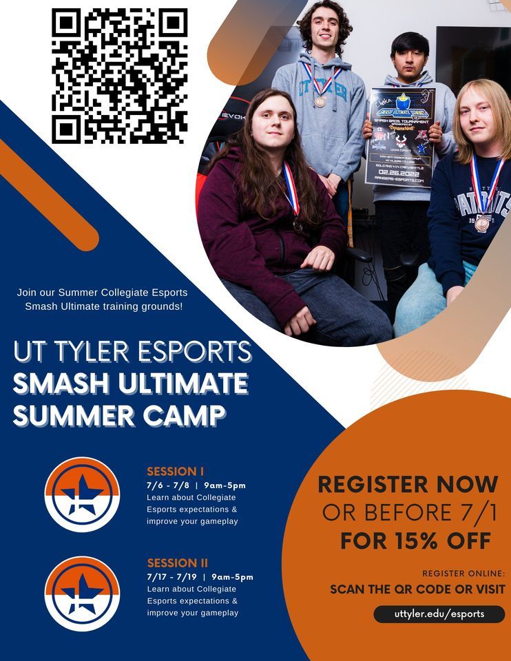 Smash Ultimate Summer Camps, University of Texas at Tyler, 17 July to 19 July AllEvents.in
