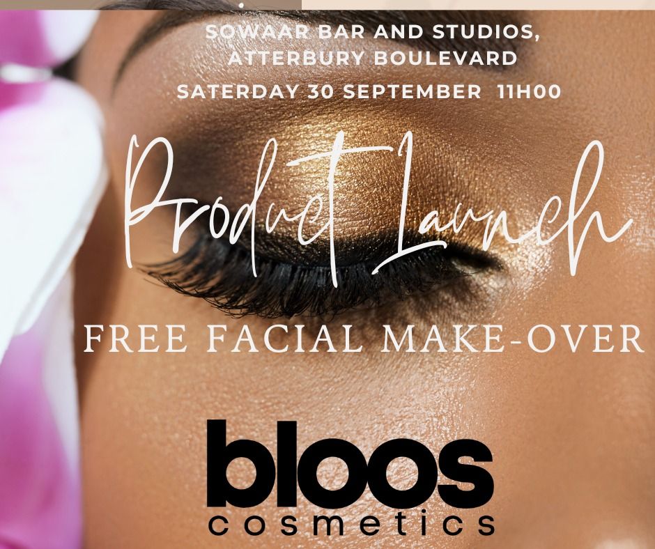 Bloos Cosmetics Launch Pretoria, Sowaar Bar, Centurion, September 30