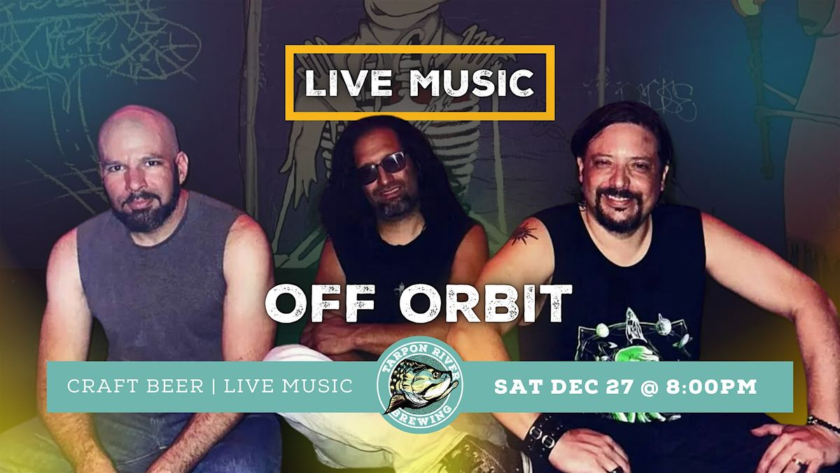 FREE Live Music | Off Orbit, 27 December | Event in Fort Lauderdale | AllEvents