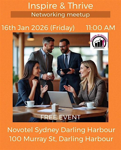 Inspire & Thrive Networking meetup, 16 January | Event in Pyrmont | AllEvents