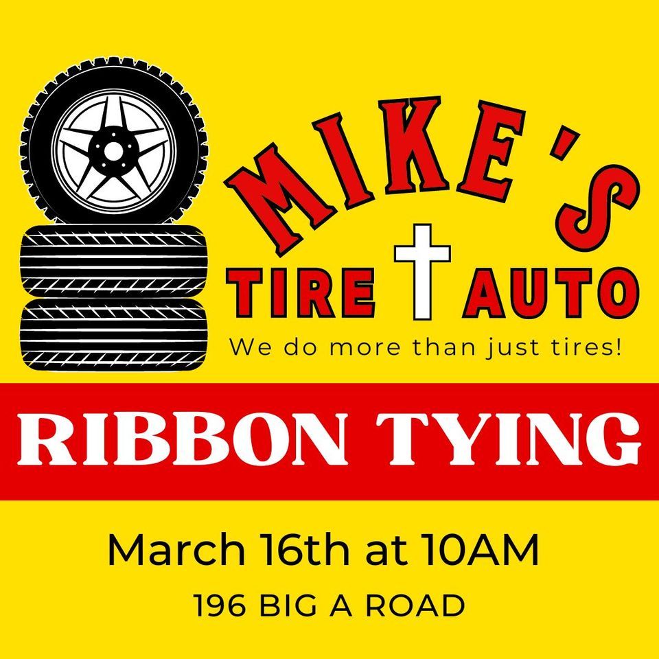 Ribbon Tying for Mikes Tire + Auto, 196 Big A Rd N, Toccoa, GA 30577