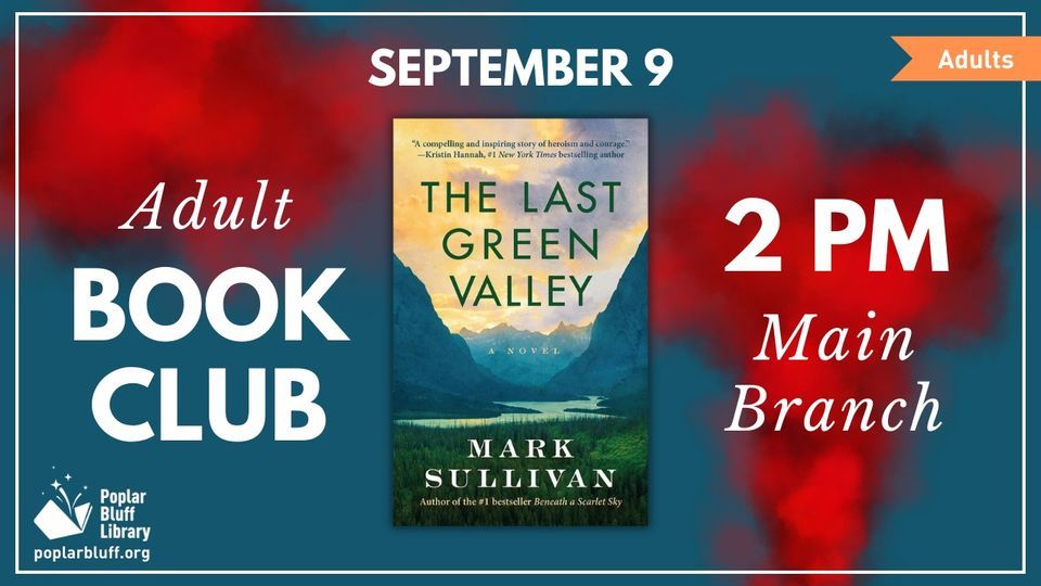 Adult Book Club The Last Green Valley, Poplar Bluff Library,