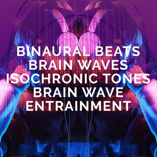 Binaural Beats Brain Waves Isochronic Tones Brain Wave Entrainment
