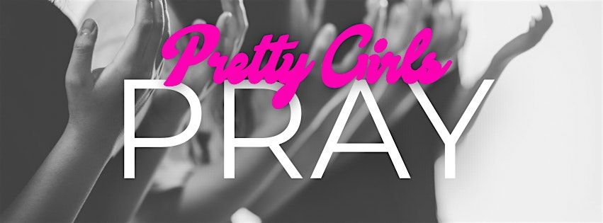 Pretty Girls Pray - Prayer Board Party