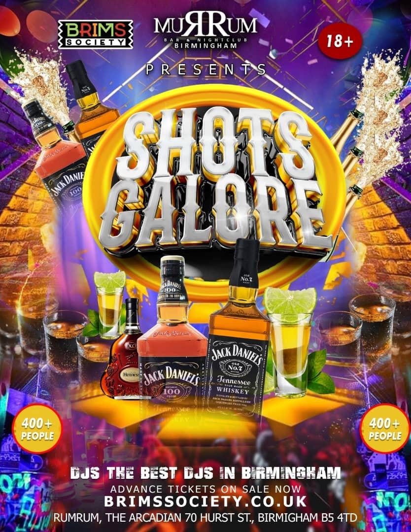 SHOTS GALORE EDT 14 | 100 FREE TICKETS | £1 SHOTS FOR THE NIGHT😱🔥, 3 October | Event in Birmingham