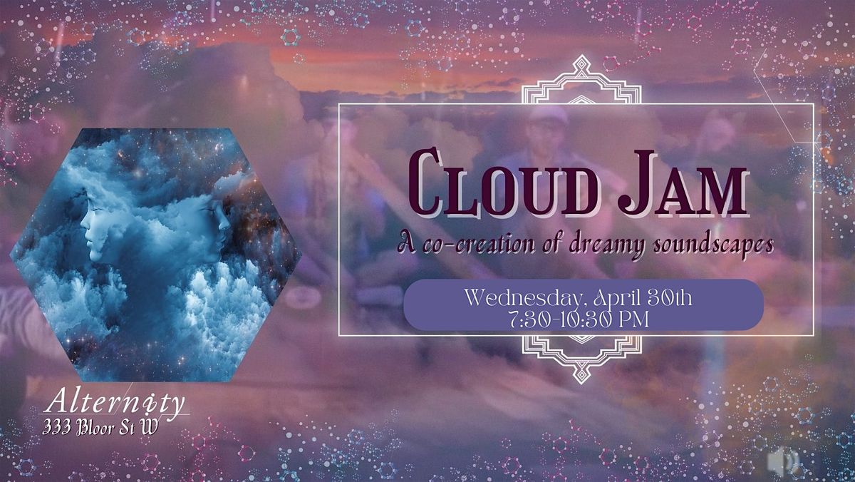 Cloud Jam Toronto | Event in Toronto | AllEvents