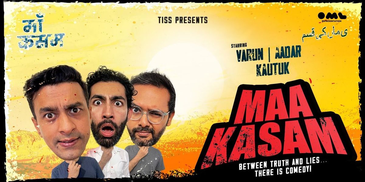 Maa Kasam - The Internet Said So Live, 15 June | Event in Mumbai | AllEvents