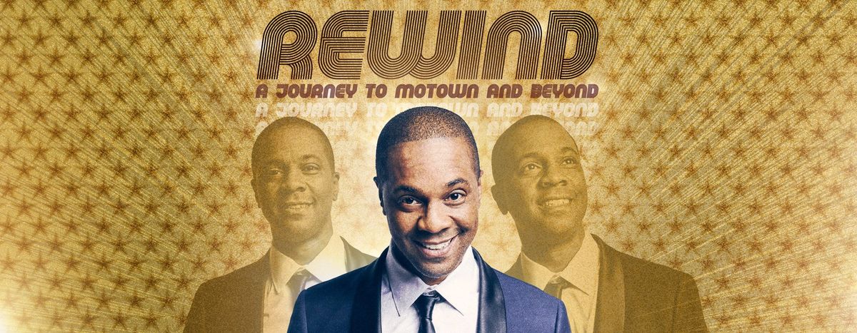 Jerome Collins - Rewind: A Journey to Motown and Beyond at Allied Solutions Center for the Performing Arts - The Tarkington, 7 March
