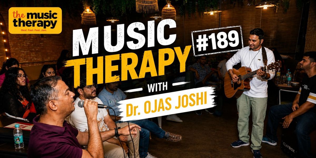 MUSIC THERAPY 189 WITH OJAS JOSHI