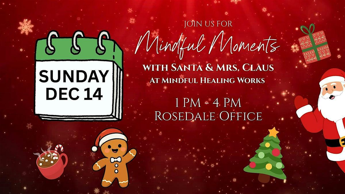 Mindful Moments with Santa and Mrs. Claus at Mindful Healing Works, 14 December | Event in Rosedale | AllEvents