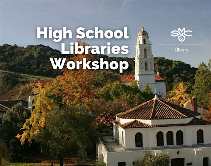 High School Libraries Workshop, 21 January | Event in Moraga | AllEvents
