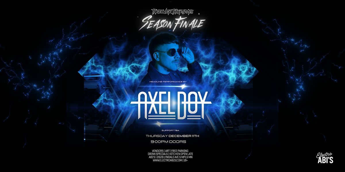 AXEL BOY @ ELECTRO ABI'S MPLS, 11 December | Event in Minneapolis | AllEvents