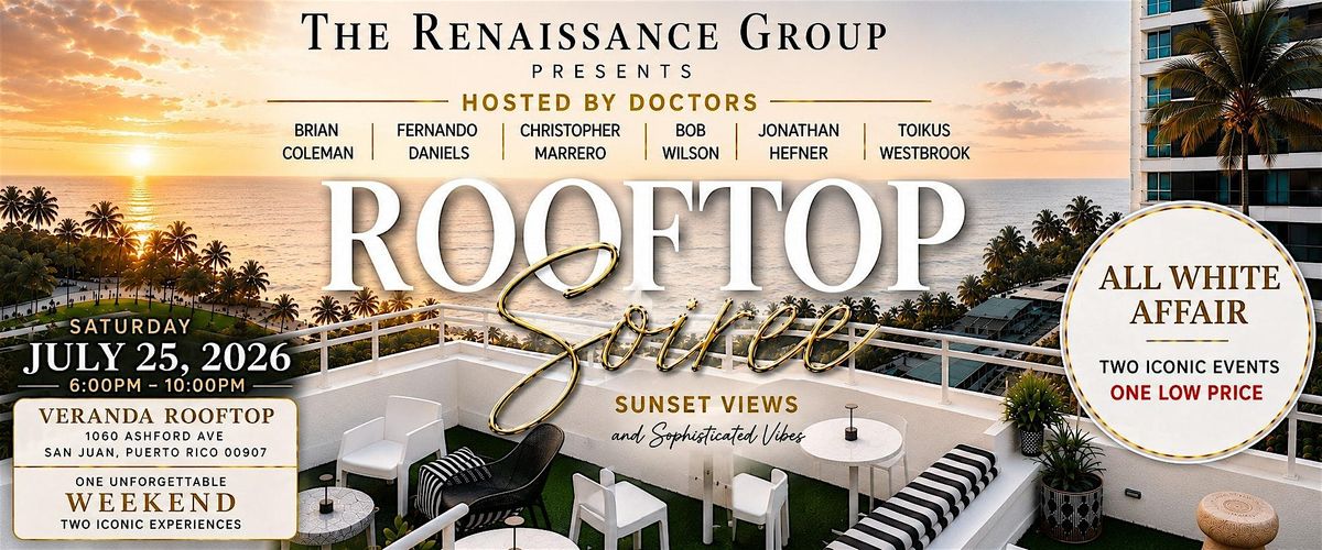 Renaissance Group Presents - An All White Rooftop Soiree - San Juan, PR ...