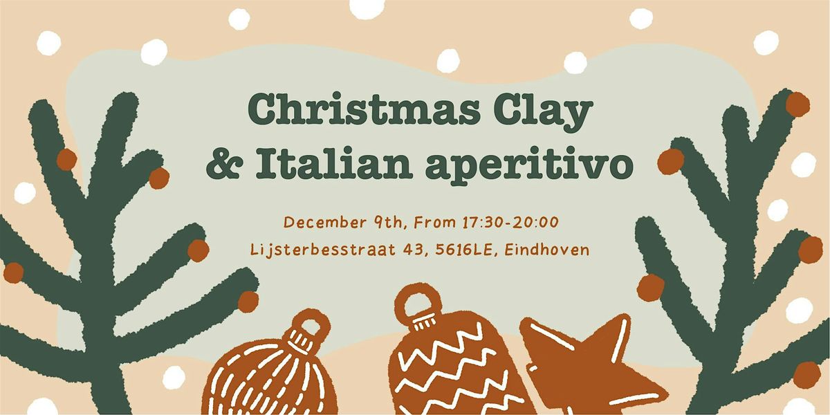 Christmas Clay & Italian aperitivo, 9 December | Event in Eindhoven | AllEvents