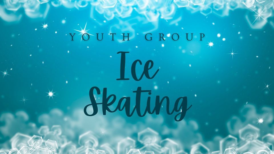 Youth Group Ice Skating, Classic Rink East Aurora, January 27 2024