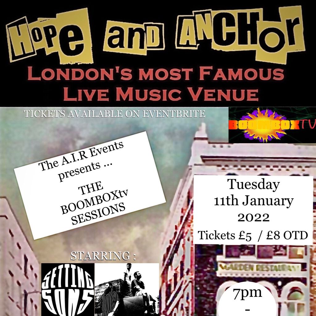 The Boomboxtv Sessions Hope And Anchor London January 11 2022 Allevents In January 11 2022 Events Near Me