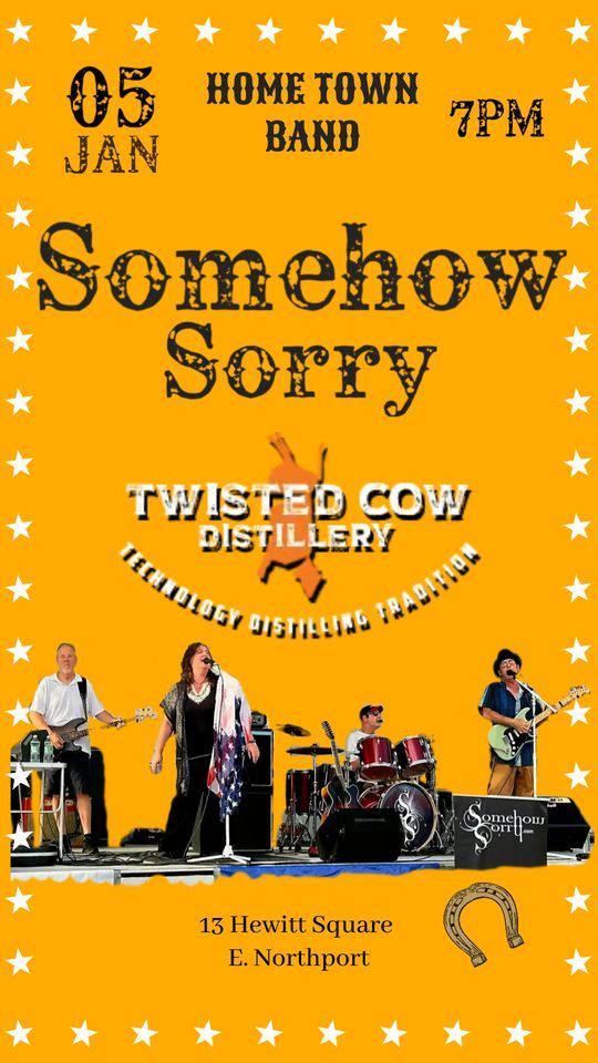 The Somehow Sorry Band Twisted Cow Distillery, Twisted Cow Distillery