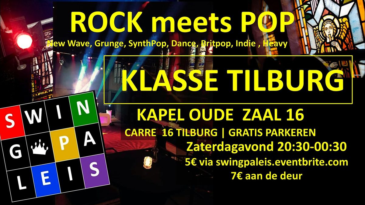 ROCK meets POP Swingpaleis Klasse Tilburg 10 okt 2026