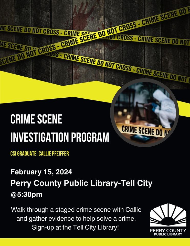 Crime Scene Investigation Program , Perry County Public Library-Indiana ...