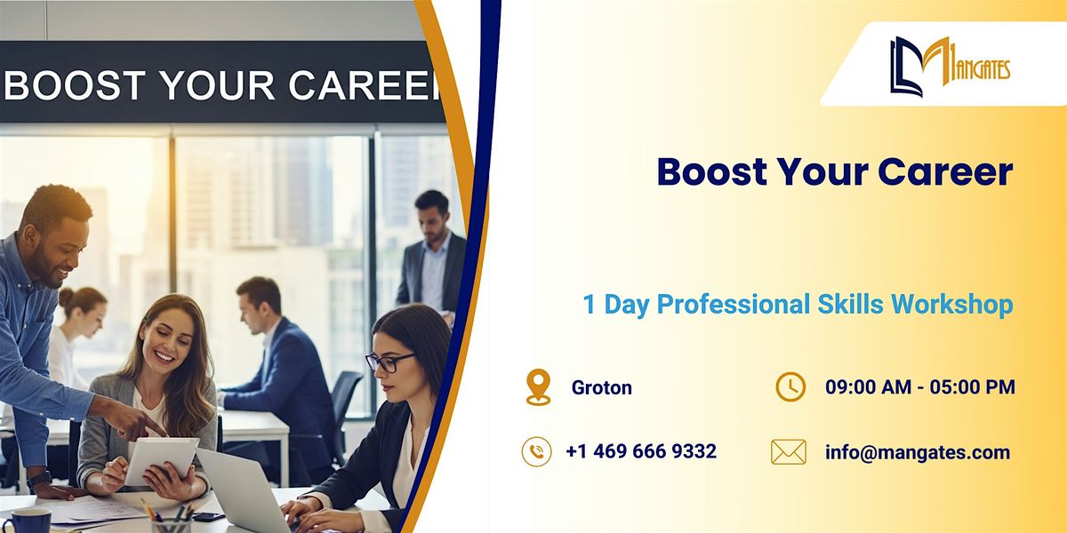 Boost Your Career: 1 Day Professional Skills Workshop in Groton, CT, 26 November | Event in Groton | AllEvents