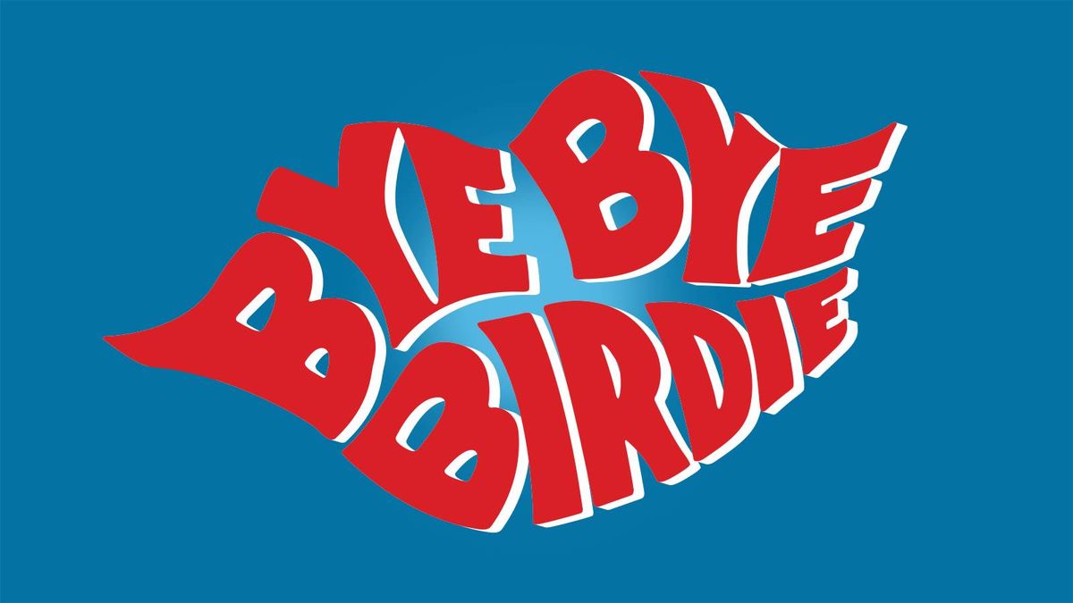 Bye Bye Birdie - Washington, 24 April | Event in Washington | AllEvents