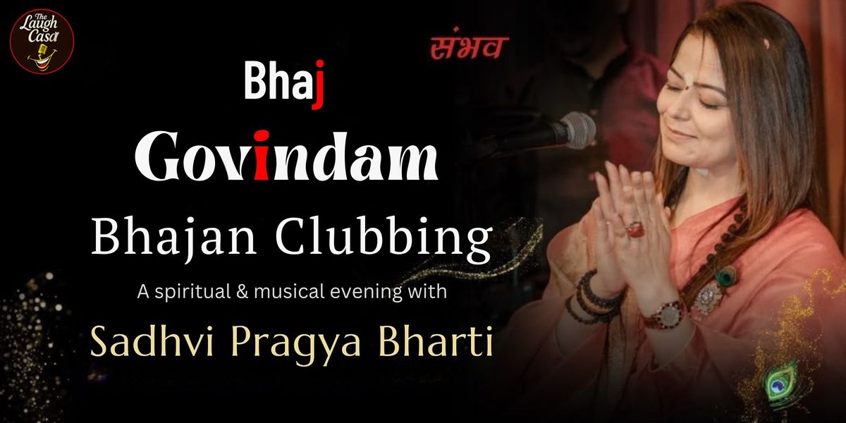 Bhajan Clubbing Ft Sadhvi Pragya Bharti