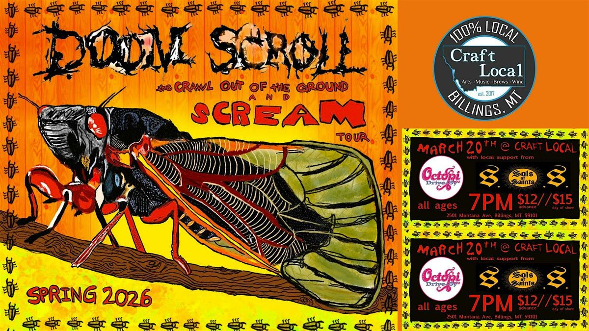 Doom Scroll w/Octipi Drive-By, Sols of Saints, 20 March | Event in Billings | AllEvents