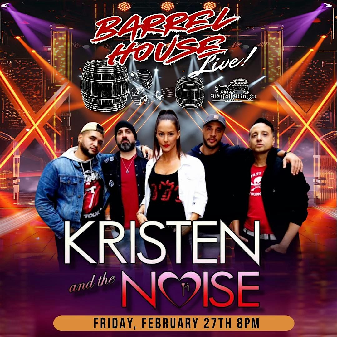 Kristen and the Noise at Barrel House Live!, 27 February | Event in Fallston | AllEvents