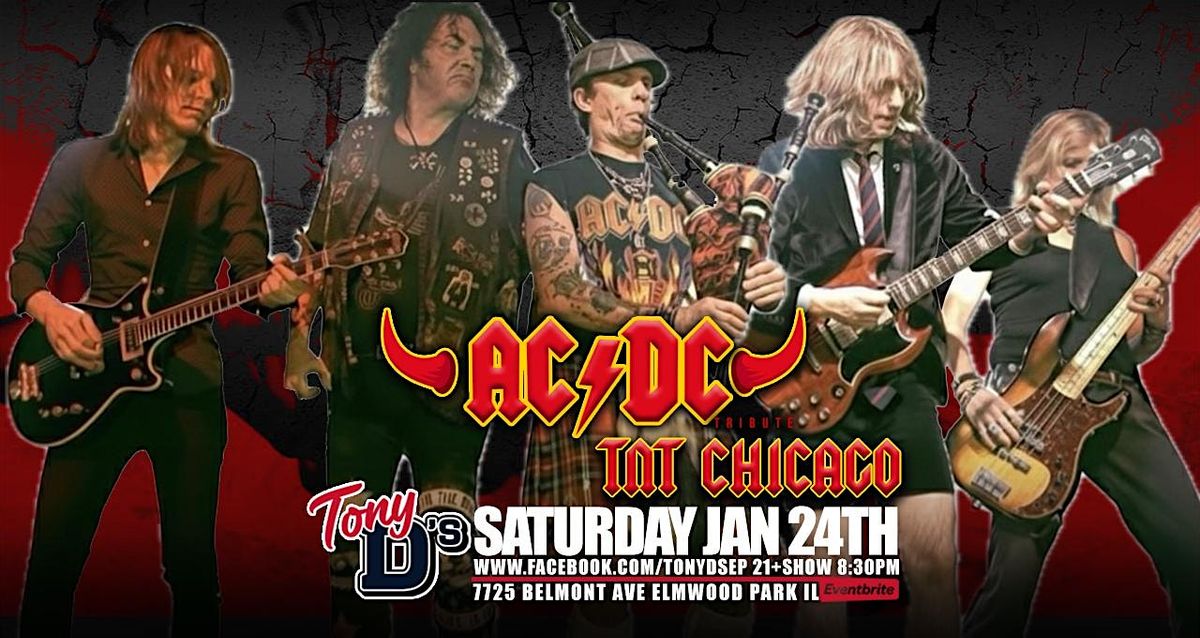TNT Chicago AC/DC Tribute at Tony D's, 24 January | Event in Elmwood Park | AllEvents