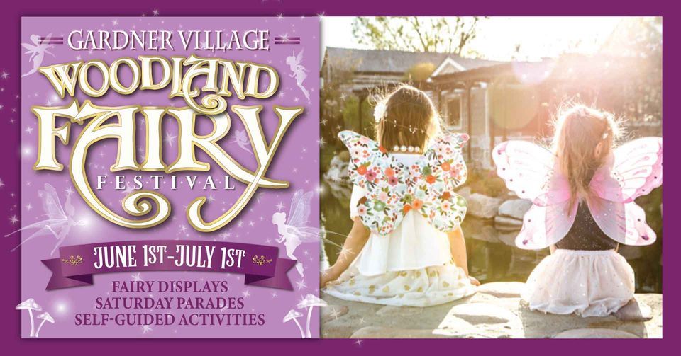Woodland Fairy Festival at Gardner Village, Gardner Village, West