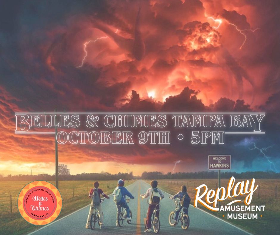 Belles & Chimes Stranger Things October, Replay Amusement Museum