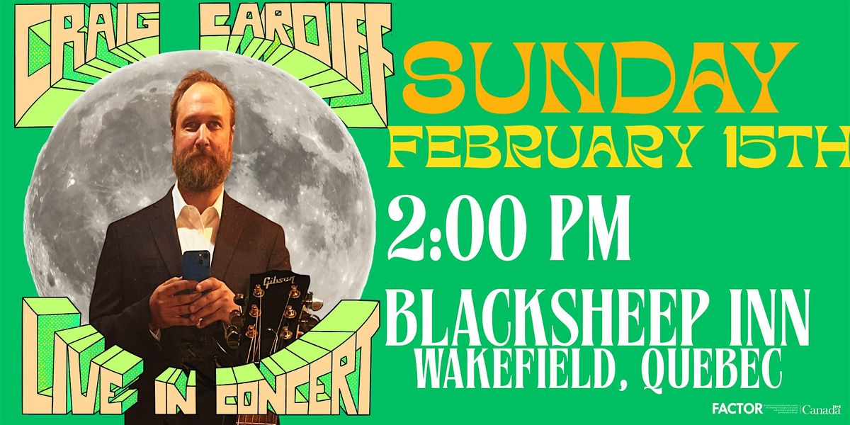 Craig Cardiff (Wakefield, QC) Sunday, Feb 15th, 2026 -  Blacksheep Inn, 15 February | Event in Wakefield | AllEvents